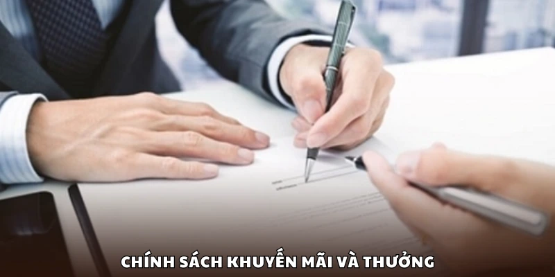 Chính sách khuyến mãi và thưởng