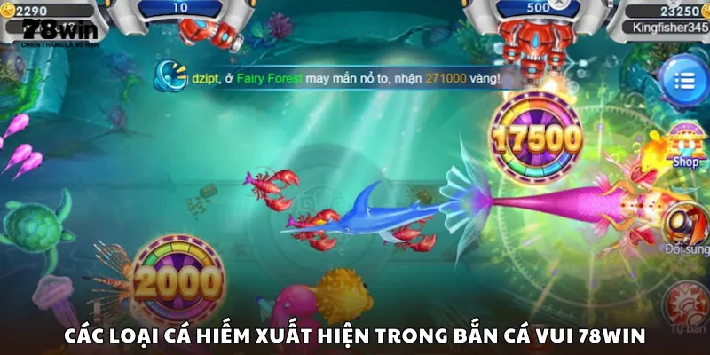 Các loại cá hiếm xuất hiện trong bắn cá vui 78Win
