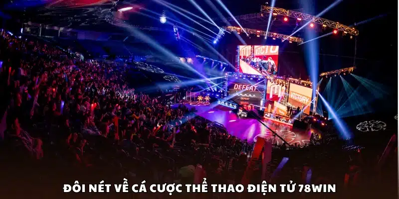 Giới thiệu cá cược thể thao điện tử tại 78Win