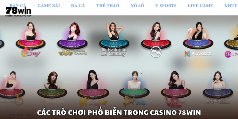 Những game casino được yêu thích nhất tại 78 Win