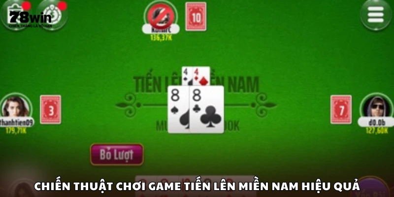 Mẹo đánh Tiến Lên miền Nam dễ thắng