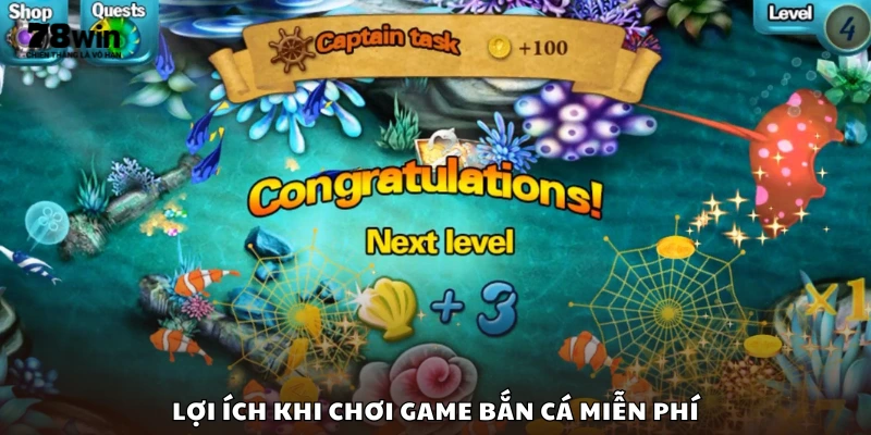 Những lợi ích từ game bắn cá miễn phí mang lại